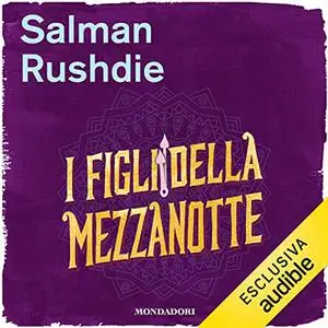 «I figli della mezzanotte» by Salman Rushdie
