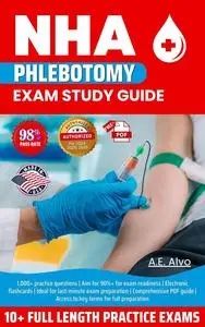 NHA Phlebotomy Exam Study Guide: Your Path to NHA Certification