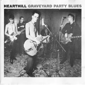Hearthill - Graveyard Party Blues (1990)