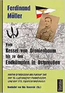 Vom Kessel von Oranienbaum bis zu den Endkämpfen in Ostpreußen [Repost]