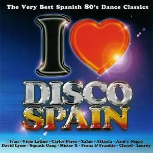 VA - I Love Disco Spain vol. 1 (2004)