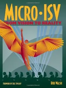 Micro-ISV: From Vision to Reality (Repost)