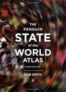 The Penguin State of the World Atlas: Eighth Edition (Repost)