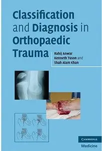 Classification and Diagnosis in Orthopaedic Trauma [Repost]