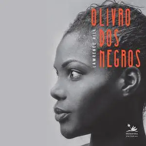 «O Livro dos Negros» by Lawrence Mill