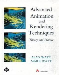 Advanced Animation and Rendering Techniques: Theory and Practice (ACM Press) [Repost]