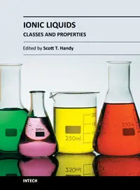 Ionic Liquids – Classes and Properties by Scott T. Handy