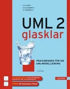 UML 2 glasklar: Praxiswissen für die UML-Modellierung, 4 Auflage (Repost)