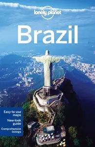 Lonely Planet Brazil, 9 edition (Travel Guide) (repost)