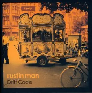 Rustin Man - Drift Code (2019)