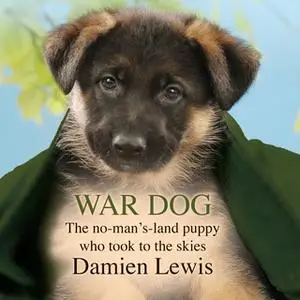 «War Dog» by Damien Lewis