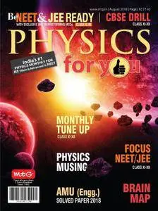 Physics For You - August 2018
