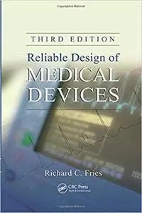 Reliable Design of Medical Devices (Repost)