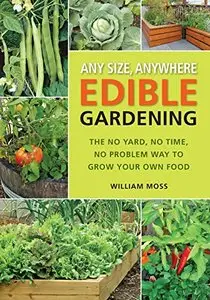 Any Size, Anywhere Edible Gardening (Repost)