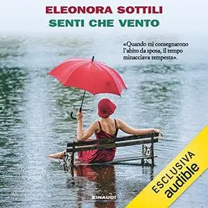 «Senti che vento» by Eleonora Sottili