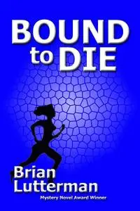 Bound to Die