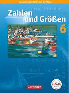 Zahlen und Größen - Kernlehrpläne Gesamtschule Nordrhein-Westfalen - 6. Schuljahr: Schülerbuch