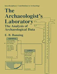 The Archaeologist's Laboratory: The Analysis of Archaeological Data (Repost)