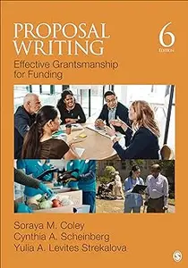 Proposal Writing: Effective Grantsmanship for Funding