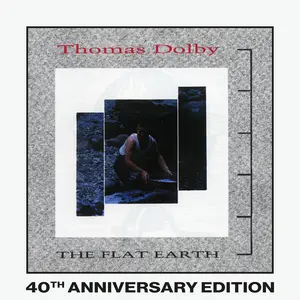 Thomas Dolby - The Flat Earth (40th Anniversary Edition Remastered) (1984/2024)