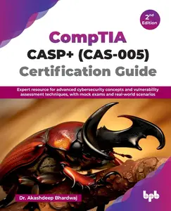 CompTIA CASP+ (CAS-005) Certification Guide, 2nd Edition