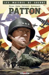 Les maitres de guerre - Tome 1 - Patton