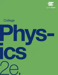 College Physics,2e (Repost)