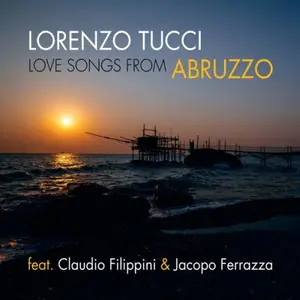 Lorenzo Tucci - Love Songs From Abruzzo (2026) [Official Digital Download 24/48]