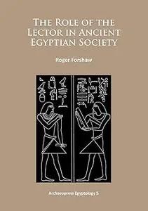 The Role of the Lector in Ancient Egyptian Society