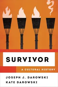 Survivor: A Cultural History