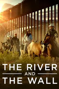 The River and the Wall (2019)