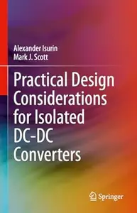 Practical Design Considerations for Isolated DC-DC Converters