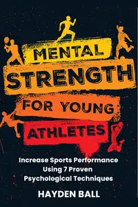 Mental Strength for Young Athletes