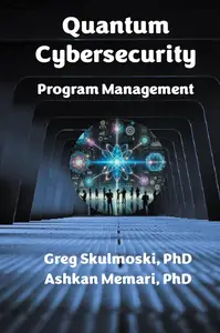 Quantum Cybersecurity Program Management