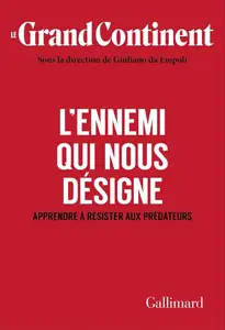 Collectif, "L'ennemi qui nous désigne : Apprendre à résister aux prédateurs"