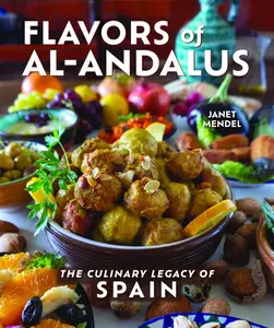 Flavors of al-Andalus: The Culinary Legacy of Spain