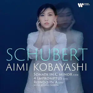 Aimi Kobayashi - Franz Schubert: Piano Sonata in C minor D.958, 4 Impromptus D.935, Rondo in A D.951 (2024)