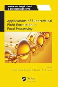 Applications of Supercritical Fluid Extraction in Food Processing