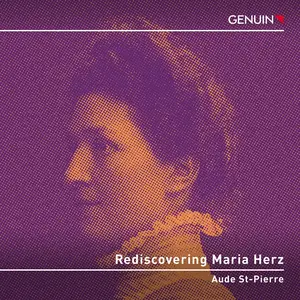 Aude St-Pierre - Rediscovering Maria Herz (2024) [Official Digital Download 24/48]