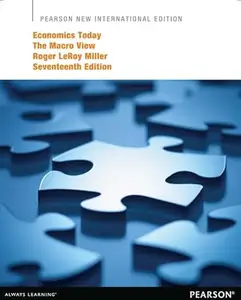 Economics Today: Pearson New International Edition: The Macro View