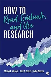 How to Read, Evaluate, and Use Research