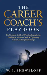 The Career Coach’s Playbook