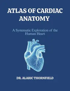 ATLAS OF CARDIAC ANATOMY