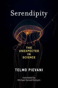 Serendipity: The Unexpected in Science