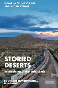 Storied Deserts (Routledge Environmental Humanities)