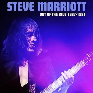 Steve Marriott - Out Of The Blue 1987-1991 (2024)