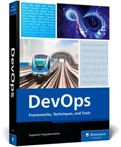 DevOps: Frameworks, Techniques, and Tools