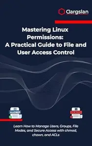 Mastering Linux Permissions: A Practical Guide to File and User Access Control