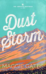 Dust Storm: A Single Dad Cowboy Romance