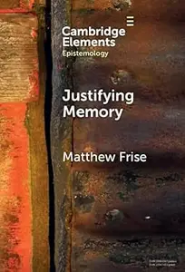 Justifying Memory